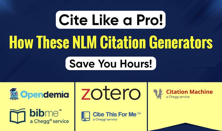 Cite Like a Pro! How These NLM Citation Generators Save You Hours!